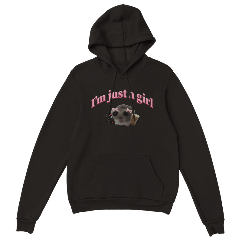 just a girl Hoodie