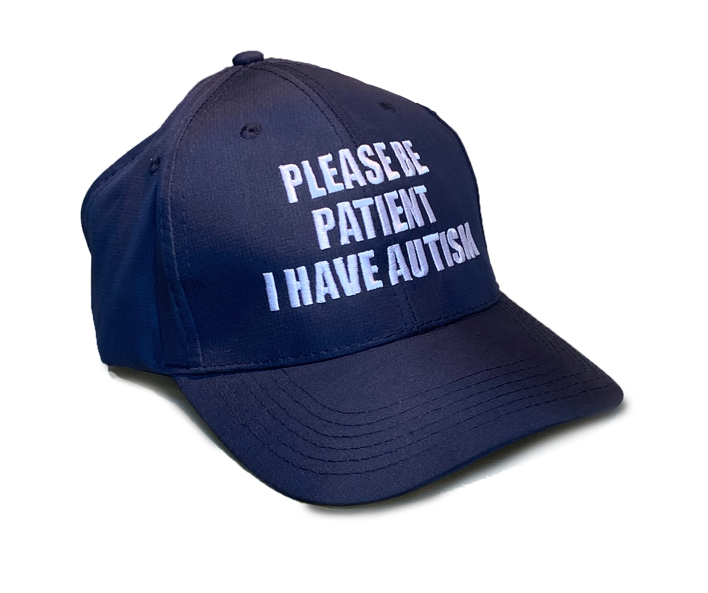 please be patient I have autism cap