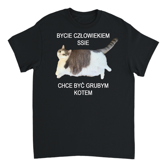 chce być grubym kotem T-Shirt