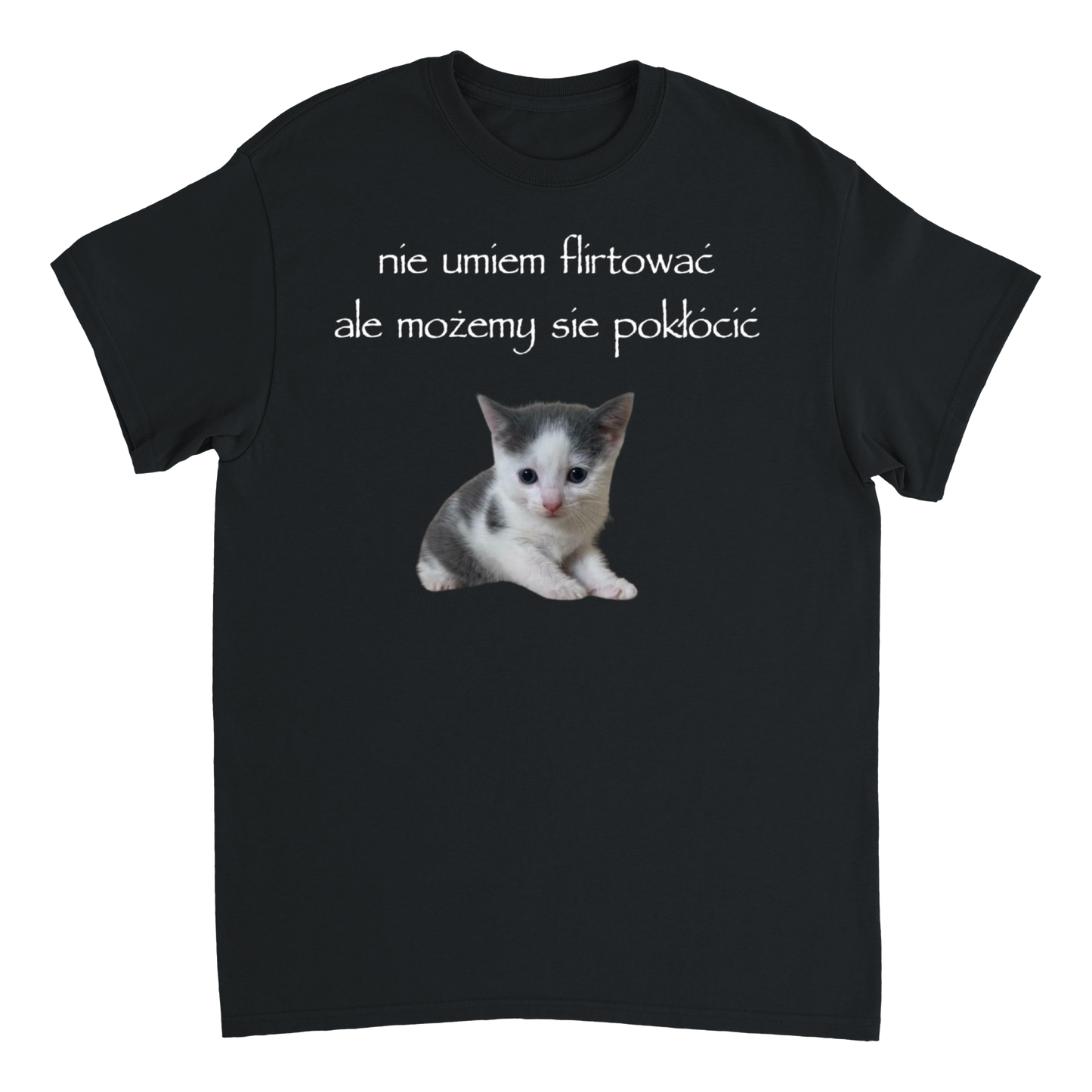 nie umiem flirtować T-Shirt